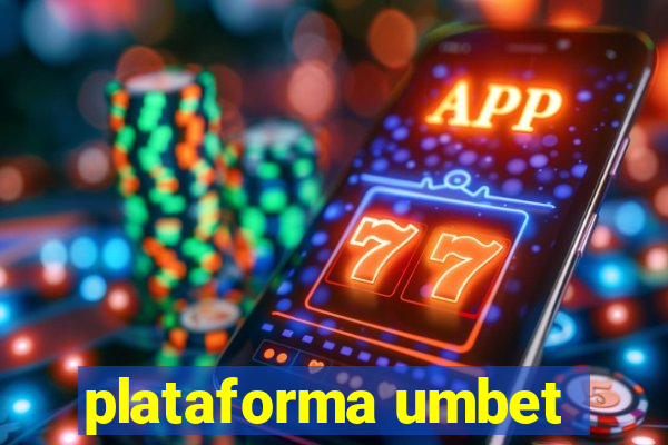 plataforma umbet