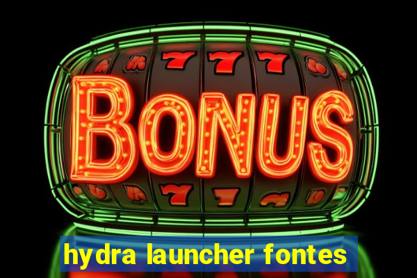 hydra launcher fontes