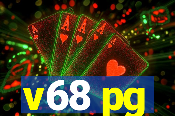 v68 pg