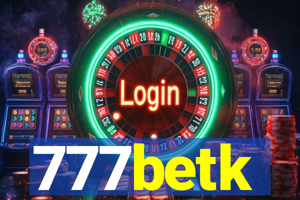 777betk