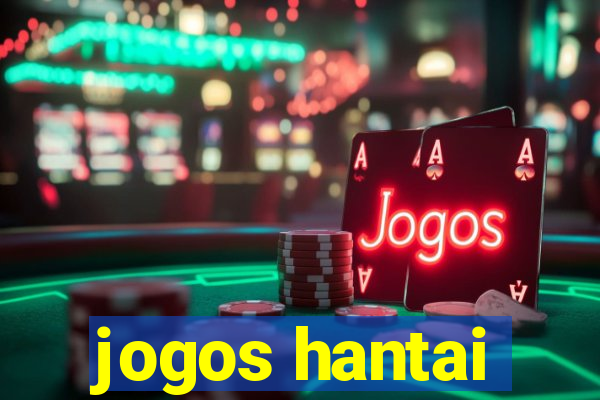 jogos hantai