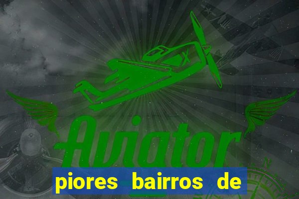 piores bairros de santos sp