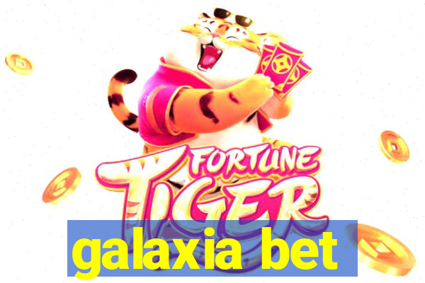 galaxia bet