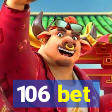 106 bet