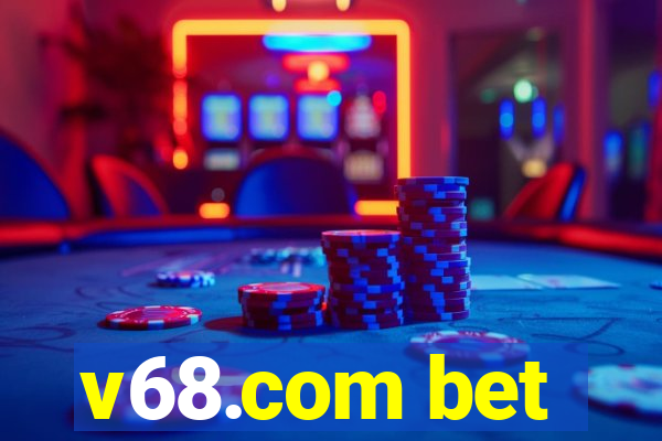 v68.com bet