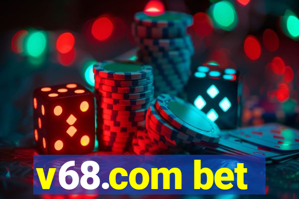 v68.com bet