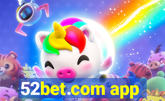 52bet.com app