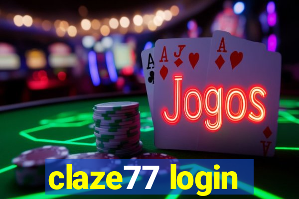 claze77 login