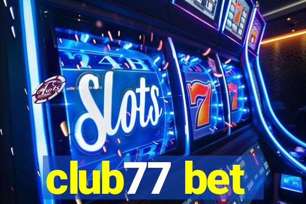 club77 bet