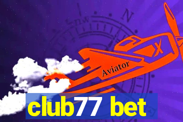 club77 bet