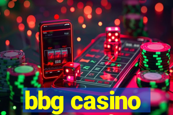 bbg casino