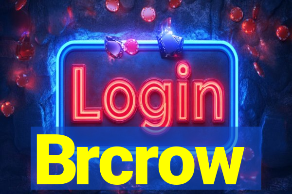 Brcrow