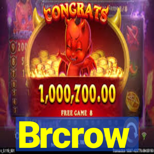 Brcrow