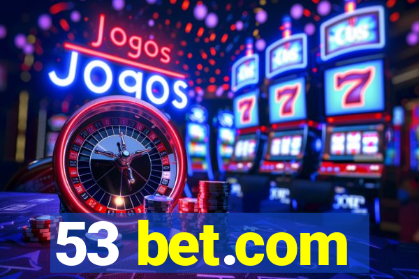 53 bet.com