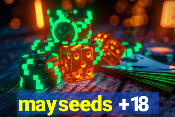 mayseeds +18