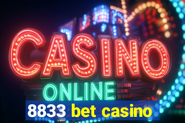 8833 bet casino