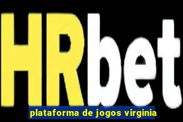 plataforma de jogos virginia