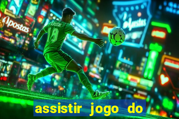 assistir jogo do flamengo ao vivo no multicanais