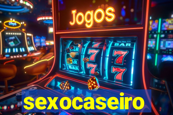 sexocaseiro