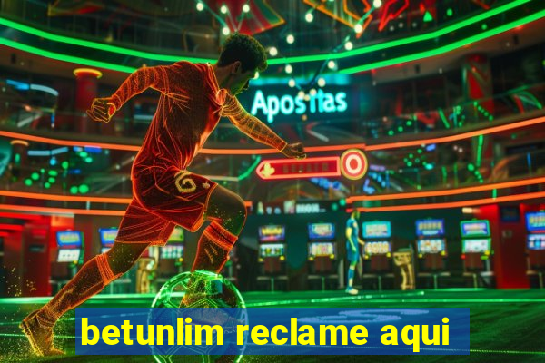 betunlim reclame aqui