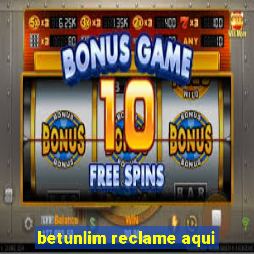 betunlim reclame aqui