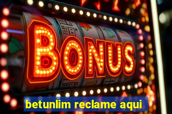 betunlim reclame aqui