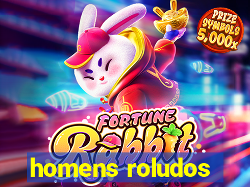 homens roludos