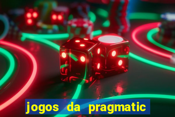 jogos da pragmatic play que mais pagam