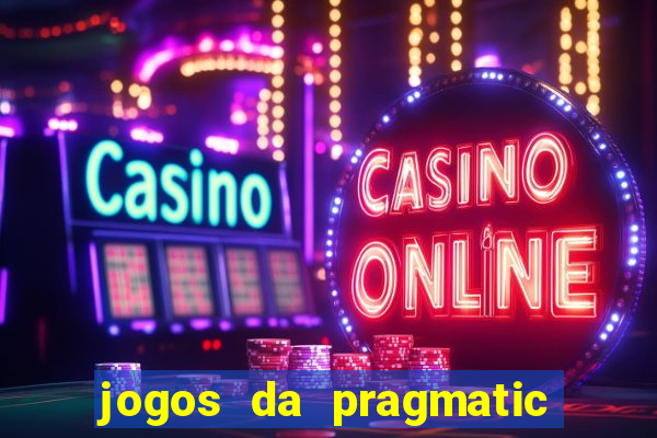 jogos da pragmatic play que mais pagam