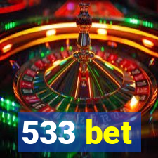 533 bet