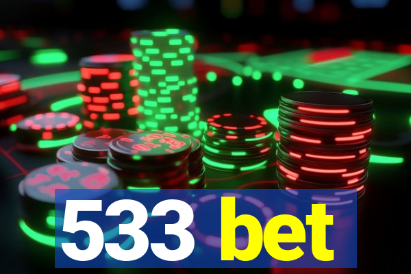 533 bet