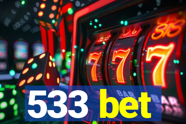 533 bet