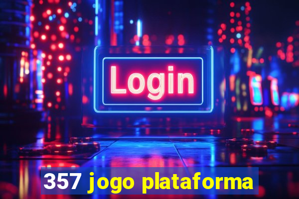 357 jogo plataforma