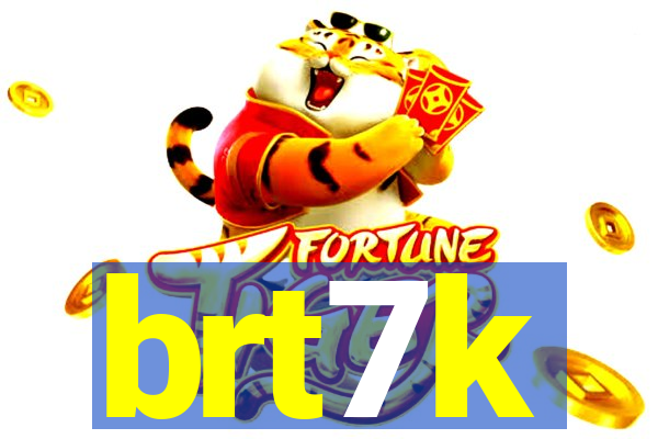 brt7k