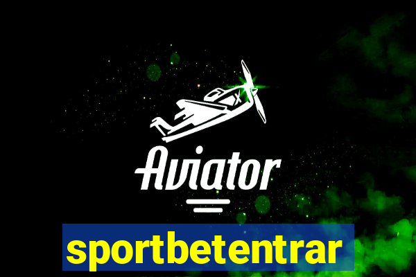 sportbetentrar