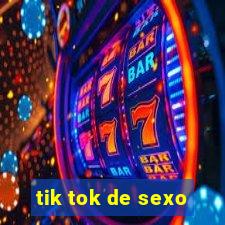 tik tok de sexo