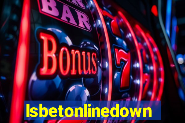 Isbetonlinedown