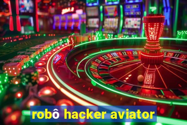 robô hacker aviator