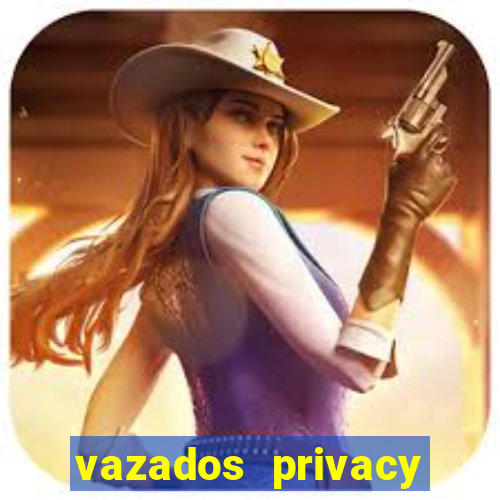 vazados privacy belle belinha