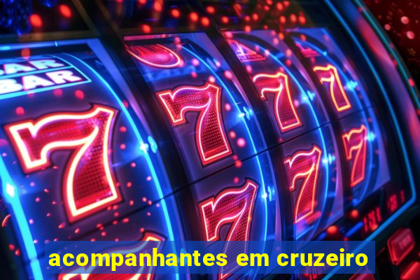 acompanhantes em cruzeiro