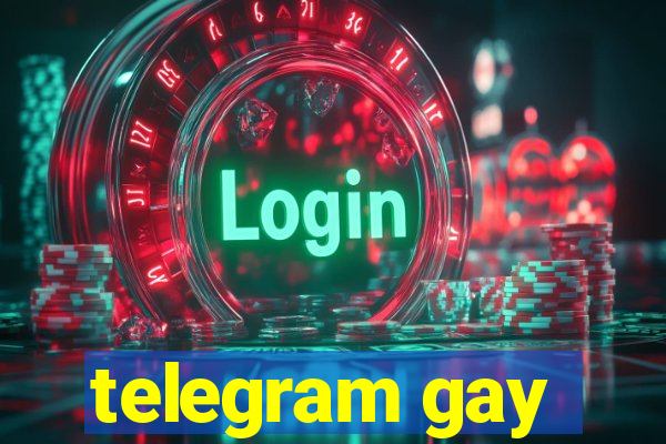 telegram gay