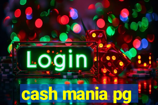 cash mania pg