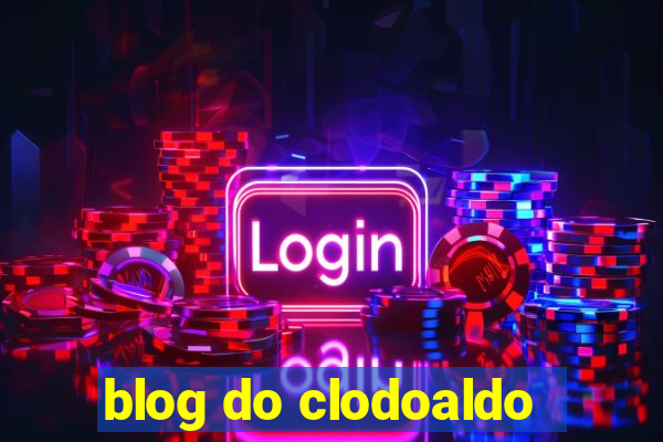 blog do clodoaldo