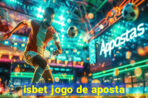 isbet jogo de aposta