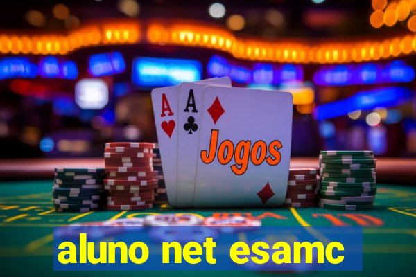 aluno net esamc