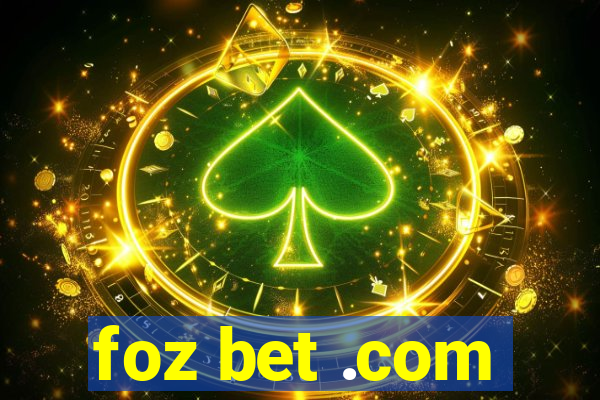 foz bet .com