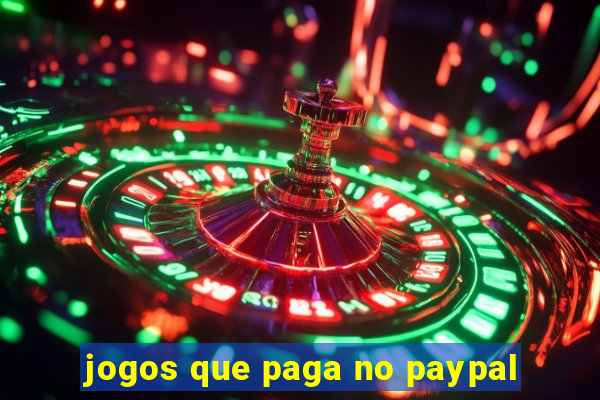 jogos que paga no paypal