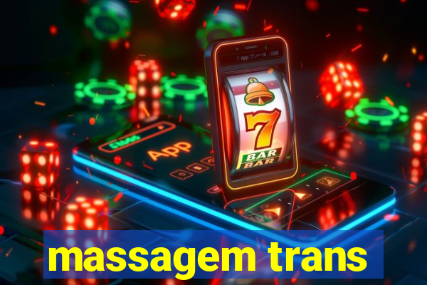 massagem trans