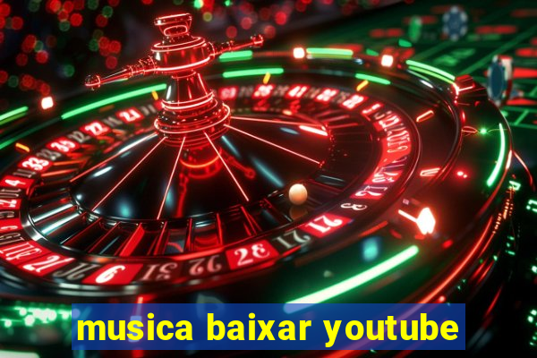 musica baixar youtube