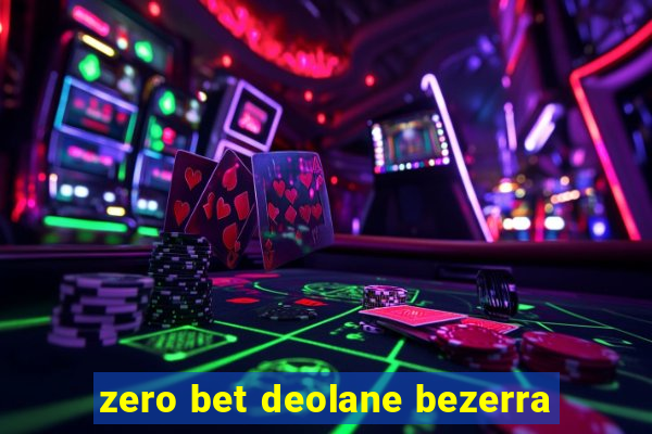 zero bet deolane bezerra